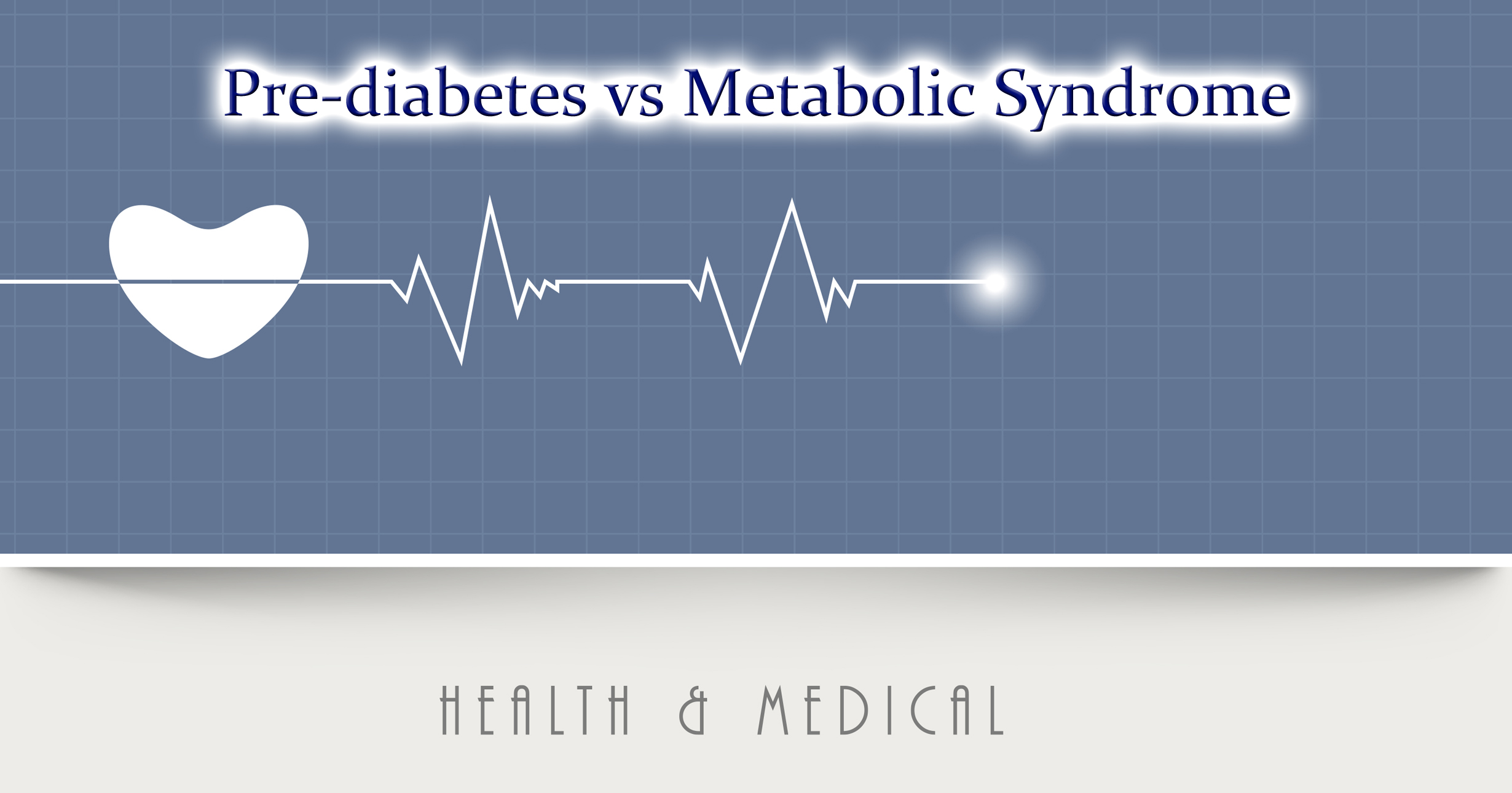 Pre-diabetes and Metabolic Syndrome are both serious conditions but are not the same thing.