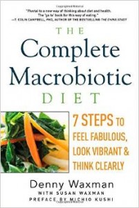 The complete Macrobiotic Diet.